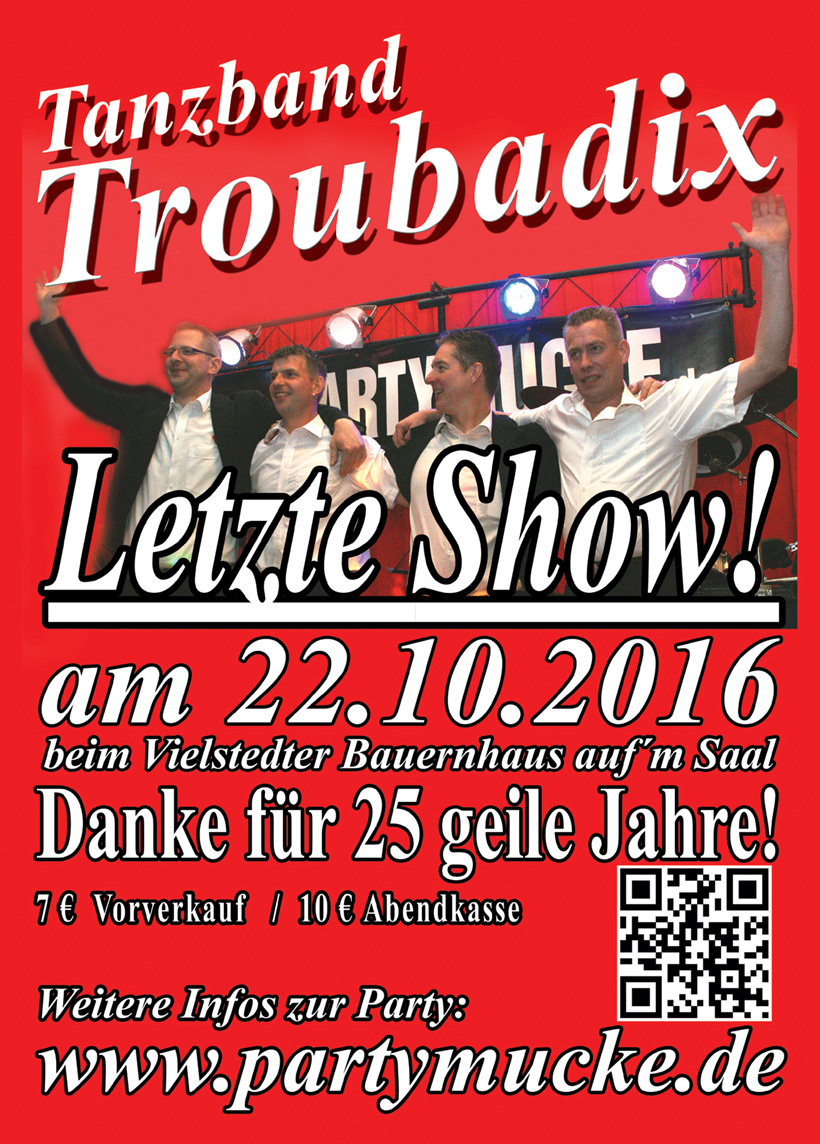 Tanzband Troubadix - Last Show - Danke für 25 geile Jahre!